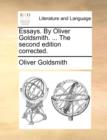 Image for Essays. by Oliver Goldsmith. ... the Second Edition Corrected.