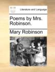 Image for Poems by Mrs. Robinson.