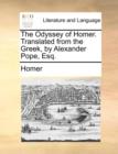 Image for The Odyssey of Homer. Translated from the Greek, by Alexander Pope, Esq.