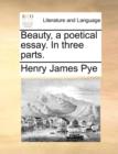 Image for Beauty, a Poetical Essay. in Three Parts.