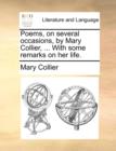 Image for Poems, on Several Occasions, by Mary Collier, ... with Some Remarks on Her Life.