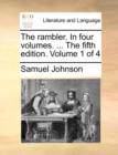 Image for The Rambler. in Four Volumes. ... the Fifth Edition. Volume 1 of 4