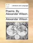 Image for Poems. by Alexander Wilson.