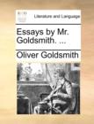 Image for Essays by Mr. Goldsmith. ...