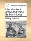 Image for Miscellanies in Prose and Verse. by Mary Jones.