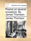 Image for Poems on Several Occasions. by James Thomson.