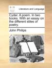 Image for Cyder. a Poem. in Two Books. with an Essay on the Different Stiles of Poetry.
