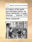 Image for An history of the earth, and animated nature: by Oliver Goldsmith. In eight volumes. ...  Volume 7 of 8