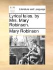 Image for Lyrical Tales, by Mrs. Mary Robinson.