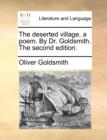 Image for The Deserted Village, a Poem. by Dr. Goldsmith. the Second Edition.