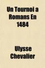 Image for Un Tournoi a Romans En 1484
