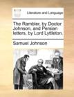 Image for The Rambler, by Doctor Johnson, and Persian letters, by Lord Lyttleton.