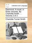 Image for Desmond. a Novel, in Three Volumes. by Charlotte Smith. ... Volume 2 of 3