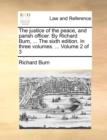 Image for The justice of the peace, and parish officer. By Richard Burn, ... The sixth edition. In three volumes. ...  Volume 2 of 3