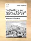 Image for The Rambler. in Four Volumes. ... the Seventh Edition. Volume 1 of 4
