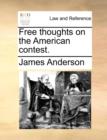 Image for Free Thoughts on the American Contest.