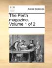 Image for The Perth magazine.  Volume 1 of 2
