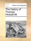 Image for The History of Thomas Hickathrift.