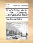 Image for Rider&#39;s British Merlin: ... 1766. ... Compiled ... by Cardanus Rider.