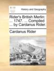 Image for Rider&#39;s British Merlin: ... 1747. ... Compiled ... by Cardanus Rider.