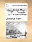 Image for Rider&#39;s British Merlin: ... 1753. ... Compiled ... by Cardanus Rider.