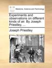 Image for Experiments and Observations on Different Kinds of Air. by Joseph Priestley, ...