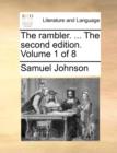 Image for The Rambler. ... the Second Edition. Volume 1 of 8