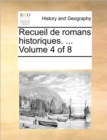 Image for Recueil de Romans Historiques. ... Volume 4 of 8