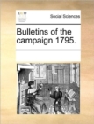 Image for Bulletins of the Campaign 1795.