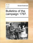 Image for Bulletins of the Campaign 1797.