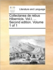 Image for Collectanea de rebus Hibernicis. Vol.I. ... Second edition. Volume 1 of 1