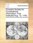Image for Coventry Society for Constitutional Information. First instituted Aug. 12, 1793.