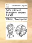 Image for Bell&#39;s edition of Shakspere. Volume 1 of 20