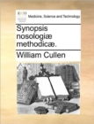 Image for Synopsis nosologiae methodicae.