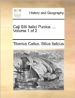 Image for Caji Silii Italici Punica. ... Volume 1 of 2