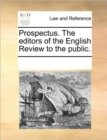 Image for Prospectus. The editors of the English Review to the public.