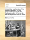 Image for A third letter to a Member of the present Parliament, on the proposals for peace with the regicide directory of France. By the late Right Hon. Edmund Burke.