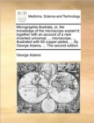 Image for Micrographia illustrata, or, the knowledge of the microscope explain&#39;d