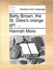 Image for Betty Brown, the St. Giles&#39;s orange girl