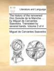 Image for The history of the renowned Don Quixote de la Mancha. ... by Miguel de Cervantes Saavedra. Translated by several hands. Volume 2 of 4