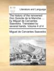 Image for The history of the renowned Don Quixote de la Mancha. ... by Miguel de Cervantes Saavedra. Translated by several hands. Volume 4 of 4