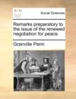 Image for Remarks preparatory to the issue of the renewed negotiation for peace.
