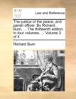 Image for The justice of the peace, and parish officer. By Richard Burn, ... The thirteenth edition. In four volumes. ... Volume 3 of 4