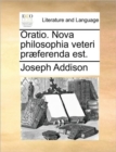 Image for Oratio. Nova philosophia veteri praeferenda est.