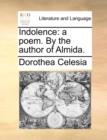 Image for Indolence : a poem. By the author of Almida.