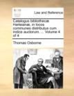 Image for Catalogus Bibliothec] Harleian], in Locos Communes Distributus Cum Indice Auctorum. ... Volume 4 of 4