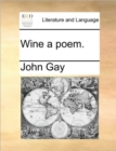Image for Wine a poem.
