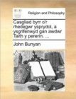 Image for Casgliad Byrr O&#39;r Rhedegwr Ysprydol, a Ysgrifenwyd Gan Awdwr Taith Y Pererin. ...
