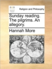 Image for Sunday Reading. the Pilgrims. an Allegory.