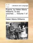 Image for Poems, by Helen Maria Williams. in Two Volumes. ... Volume 1 of 2